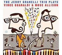 Granelli Jerry Trio - Plays The Music Of Vince Guaraldi & Mose Allison