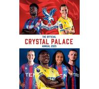 Grange Official Crystal Palace FC Annual 2025 (Copertina rigida)