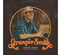 Granger Smith - Country Things