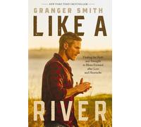 Granger Smith Like a River (Copertina rigida)