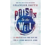 Granger Smith Poison in the Well (Tascabile) (PRESALE 19/11/2026)
