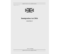 GRANGIS LLC UK Publishing United Kingdom Legi Immigration Act 2016 (Tascabile)