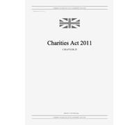 GRANGIS LLC UK Publishing United Kingdom Legis Charities Act 2011 ( (Tascabile)