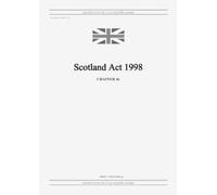 GRANGIS LLC UK Publishing United Kingdom Legisl Scotland Act 1998 (c (Tascabile)