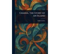 Grania, The Story of an Island