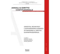 Granital Revisited? L'integrazione europea attraverso il diritto giurisprudenziale