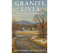 Granite Lives: A Day in New Hampshire