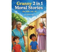 Granny 2 in 1 Moral Stories for Kids: Short Bedtime Stories from Grandma That Teach Kindness, Honesty, Friendship, and Good Values for Kids