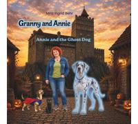 Granny and Annie: Annie and the Ghost Dog