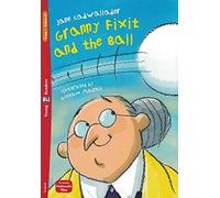 Granny fixit and the ball: Granny Fixit and the Ball + downloadable audio