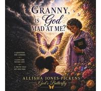 Granny, Is God Mad At Me?