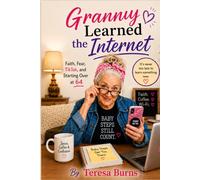 Granny Learned the Internet: Faith, Fear, TikTok, and Starting over at 64