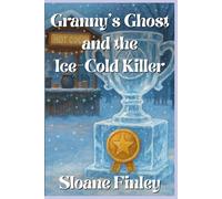 Granny’s Ghost and the Ice-Cold Killer: 21