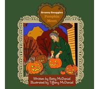 Granny Snuggles Pumpkin Moon: Little Cozy Things