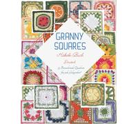 Granny Squares Häkeln Buch Deutsch: 55 Bezaubernde Quadrate für jede Gelegenheit!