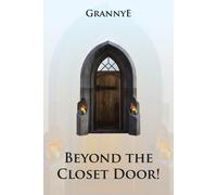 Grannye Beyond the Closet Door (Tascabile)