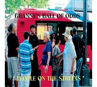 Granny's Ball of Odds - People on the Streets