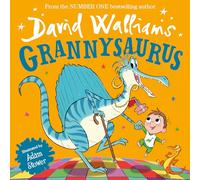 David Walliams – Grannysaurus – Il divertente libro illustrato per bambini, pieno di dinosauri