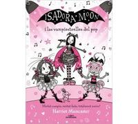 Grans històries de la Isadora Moon 8 - Isadora Moon i las vampiestrelles del pop