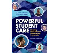 Grant A. Chandler Kathleen M. Budge Powerful Student Care (Tascabile)