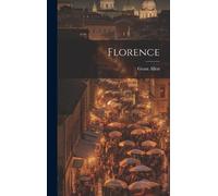 Grant Allen Florence (Copertina rigida)