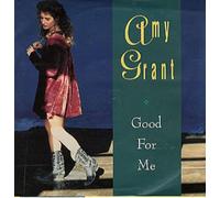 Grant, Amy - Good for Me