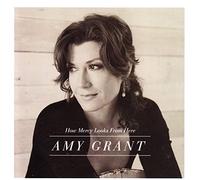 Grant, Amy - How Mercy Looks From Here