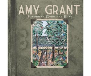 Grant, Amy - Somewhere Down The Road