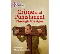Grant Bage Crime and Punishment through the Ages (Tascabile) Collins Big Cat