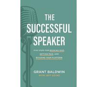 Grant Baldwin The Successful Speaker (Tascabile)
