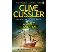 Grant Blackwood Clive Cussler Lost Empire (Tascabile) Fargo Adventures