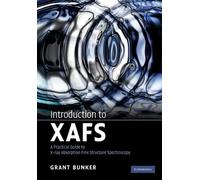Grant Bunker Introduction to XAFS (Copertina rigida)
