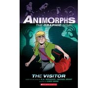 GRANT C The Visitor: the Graphic Novel (Animorphs #2) (Tascabile) Animorphs