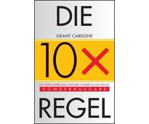 Grant Cardone Die 10X-Regel (Tascabile)