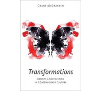 Grant David McCracken Transformations (Tascabile)