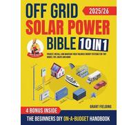 Grant Fielding Off Grid Solar Power Bible (Tascabile)