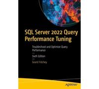 Grant Fritchey SQL Server 2022 Query Performance Tuning (Tascabile)