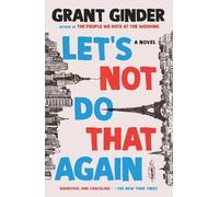 Grant Ginder Let's Not Do That Again (Tascabile)