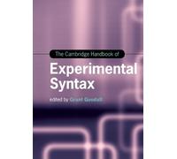 Grant Goodall The Cambridge Handbook of Experimental Syntax (Tascabile)