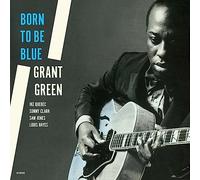 Grant Green - Born To Be Blue [Lp]