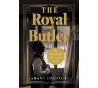 Grant Harrold The Royal Butler (Copertina rigida)