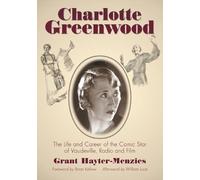 Grant Hayter-Menzies Charlotte Greenwood (Tascabile)