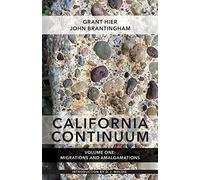 Grant Hier John B California Continuum, Volume 1: Migrations and Ama (Tascabile)