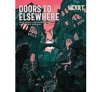 Grant Howitt Heart: Doors to Elsewhere (Tascabile)