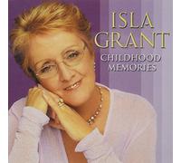 Grant Isla - Childhood Memories