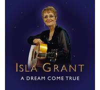 Grant, Isla - Dream Come True