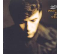 Grant,James - Sawdust in My Veins