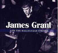 Grant, James - & The Hallelujah Strings