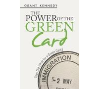 Grant Kennedy The Power of the Green Card (Tascabile)