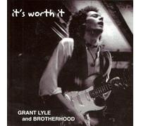 Grant Lyle and Brotherhood - It's Worth It [IMPORT] (UK Import)